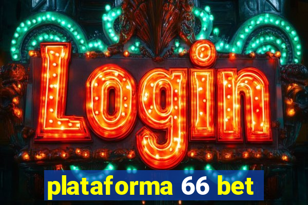 plataforma 66 bet